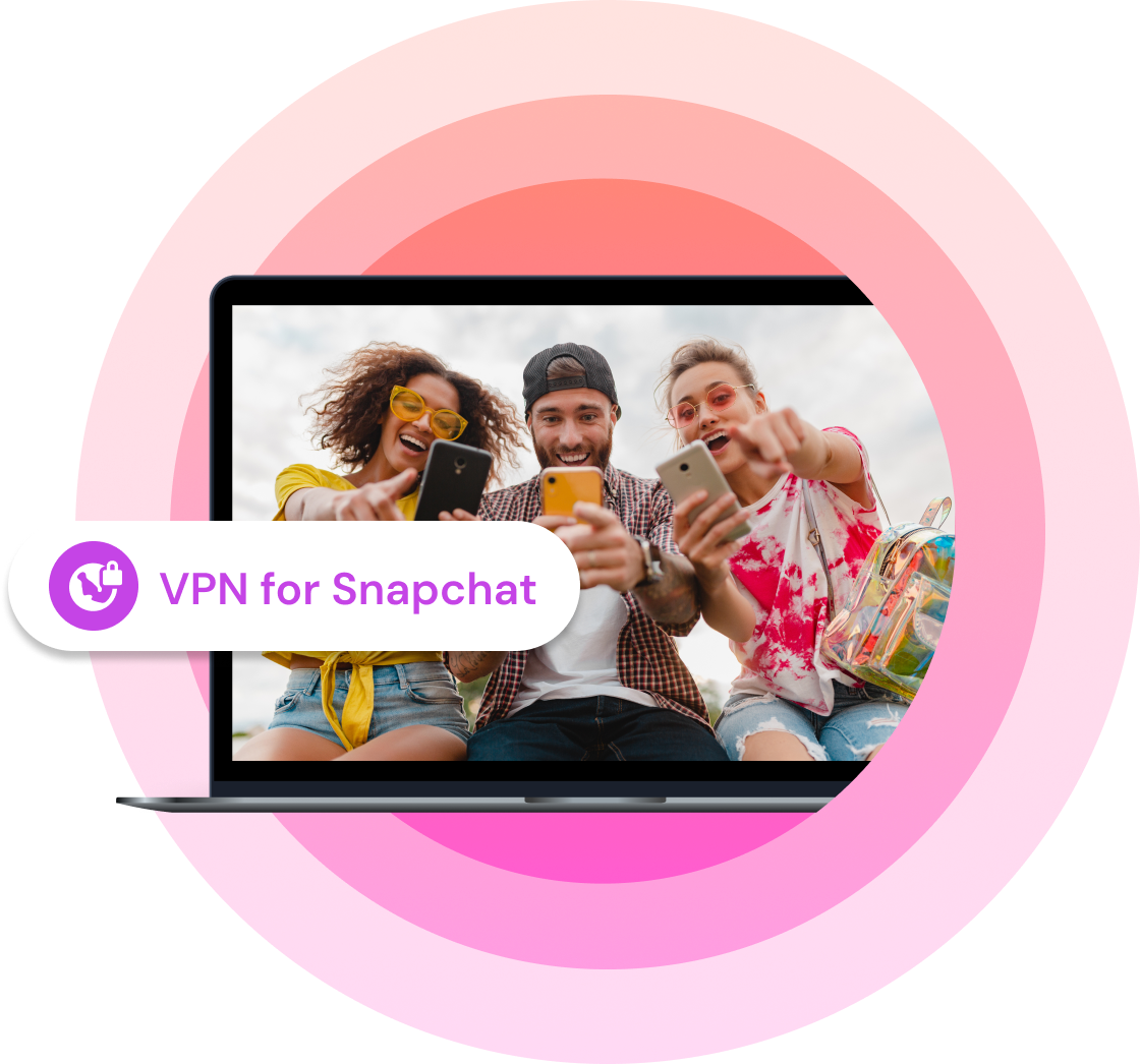Three smiling friends taking selfies with smartphones, shown on a laptop screen with a label that reads "VPN for Snapchat," representing private and unrestricted access to Snapchat.